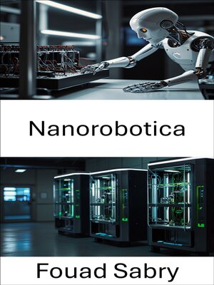 cover image of Nanorobotica